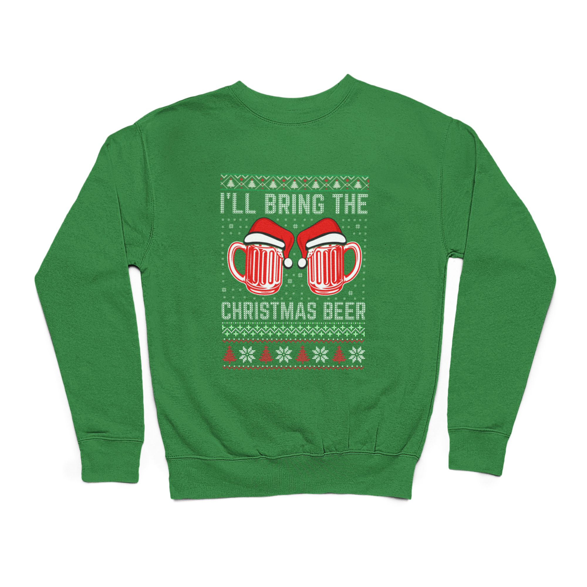 I'll Bring The Christmas Beer Sweatshirt