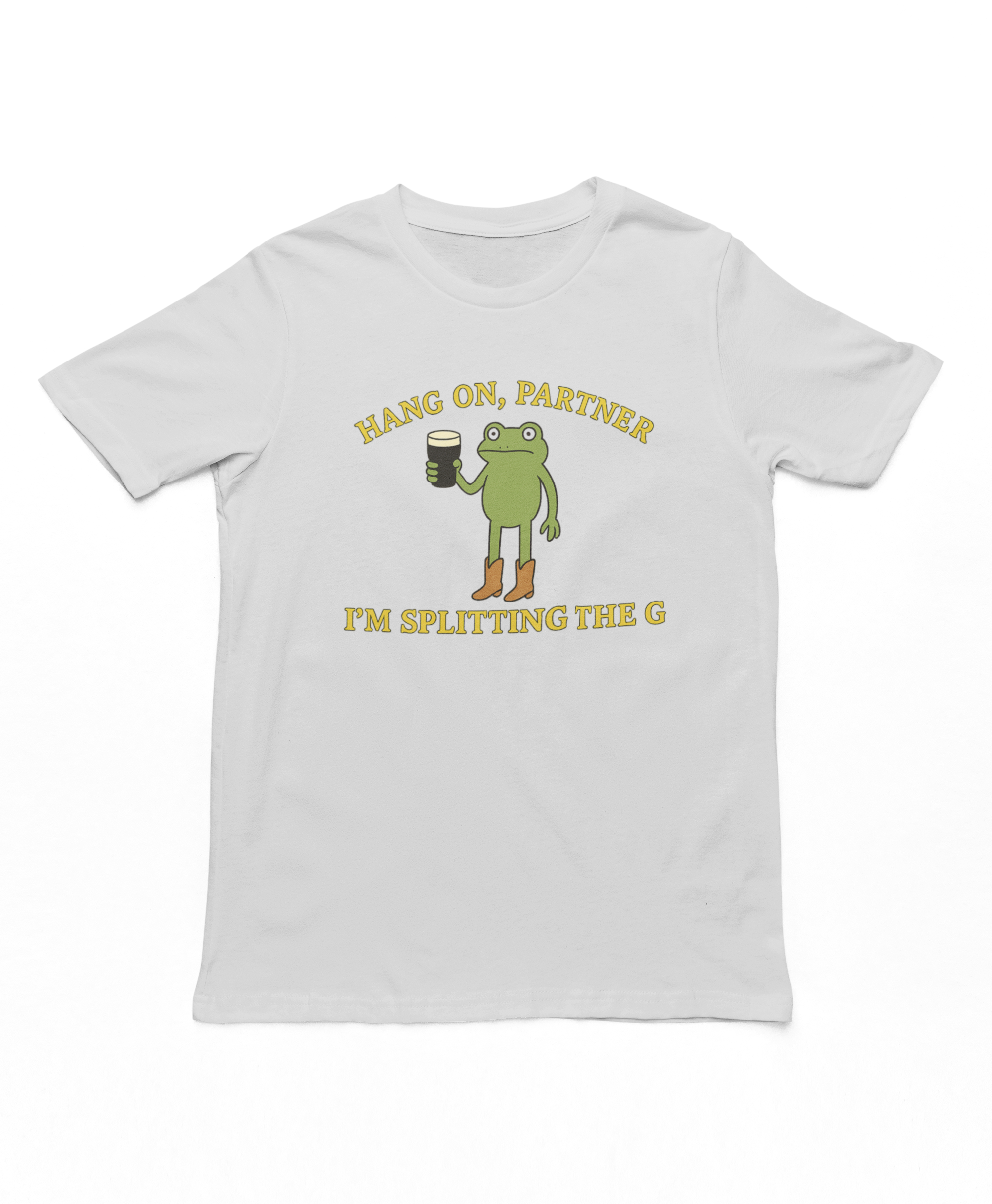 Hang On Partner I'm Splitting The G T-Shirt