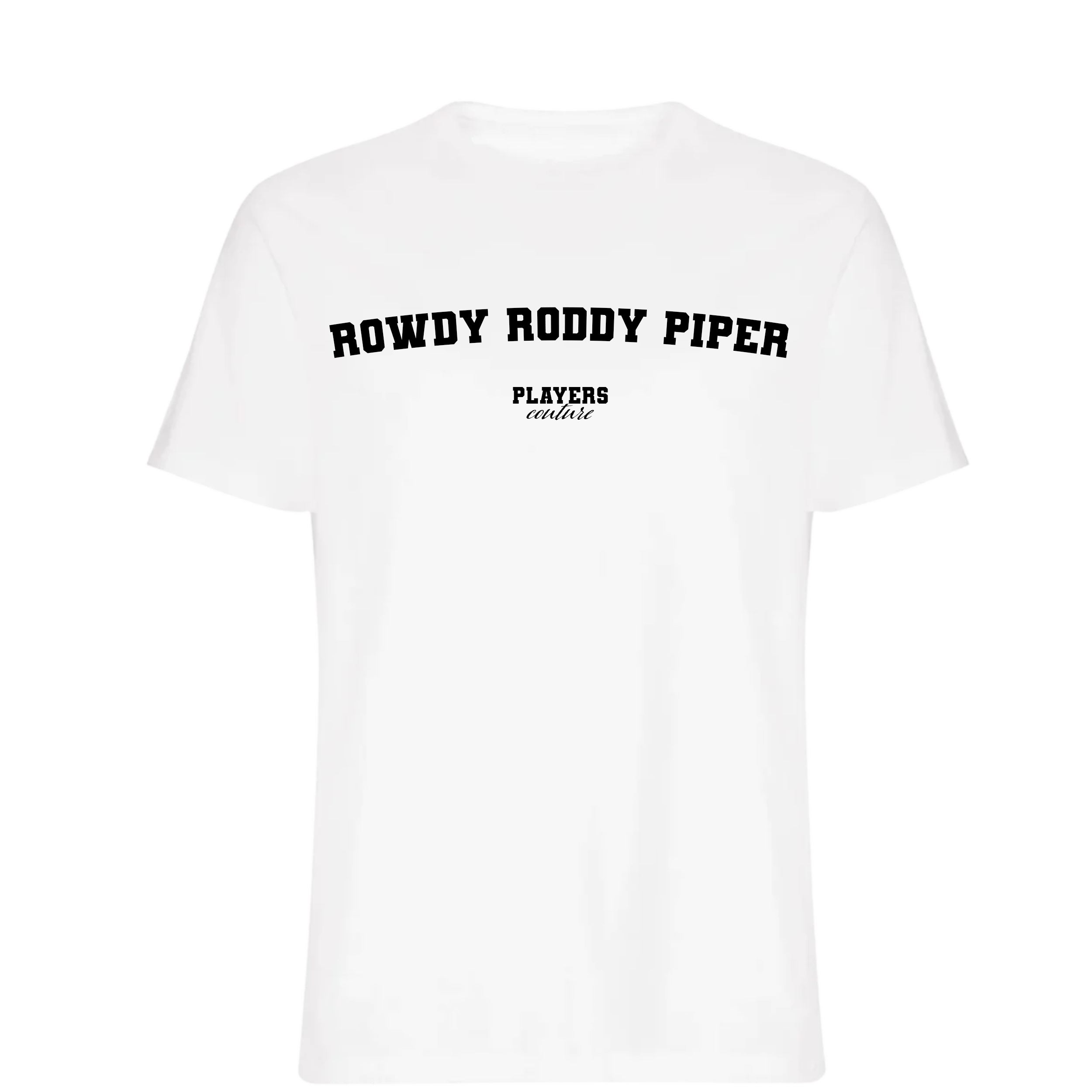 Rowdy Roddy Piper Players Couture Men's T-Shirt
