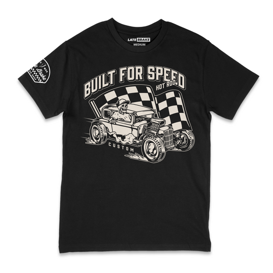 Late Brake Built for Speed T-Shirt Cotton Car Enthusiast Tee 180gsm | - QHA UK