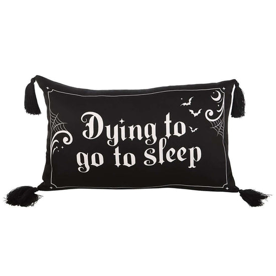 Gothic Gifts Cushion Dying to Go to Sleep Satin - QHA UK