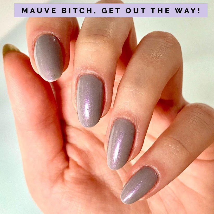 Radioactive Unicorn Nail Polish Mauve B*tch Get the Way 10ml - QHA UK